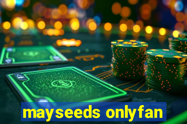 mayseeds onlyfan